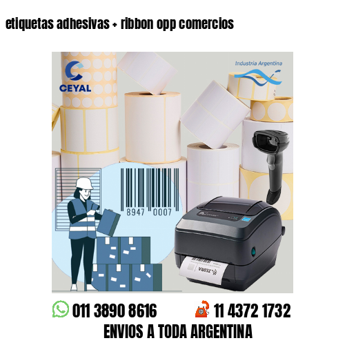 etiquetas adhesivas   ribbon opp comercios