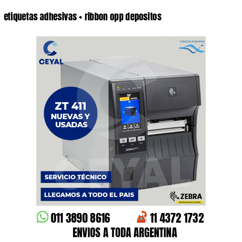 etiquetas adhesivas   ribbon opp depositos