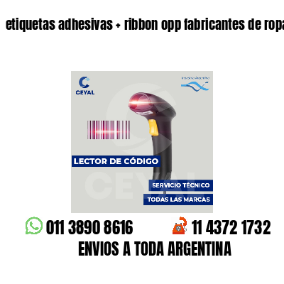 etiquetas adhesivas   ribbon opp fabricantes de ropa