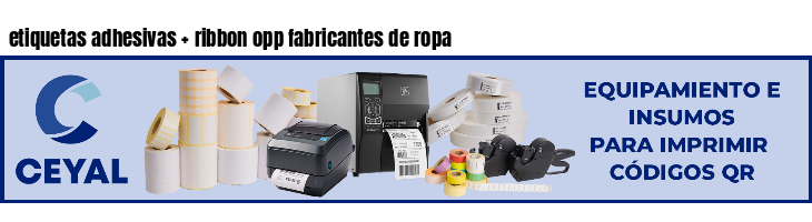 etiquetas adhesivas   ribbon opp fabricantes de ropa