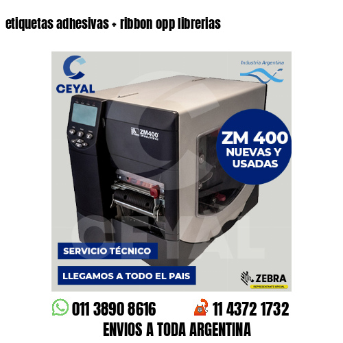 etiquetas adhesivas   ribbon opp librerias