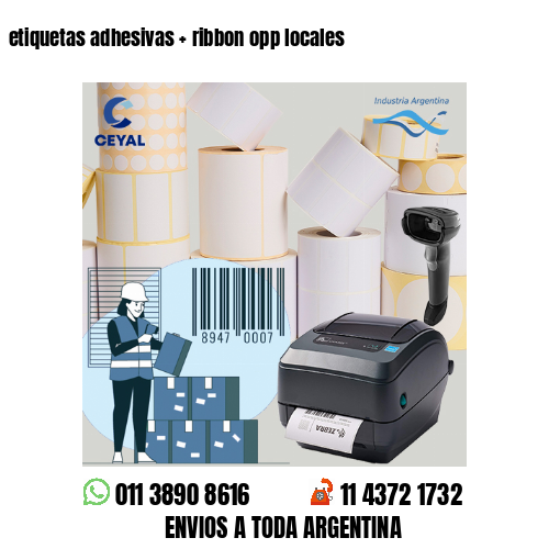 etiquetas adhesivas   ribbon opp locales