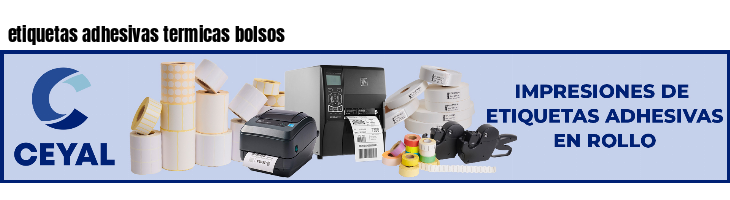 etiquetas adhesivas termicas bolsos