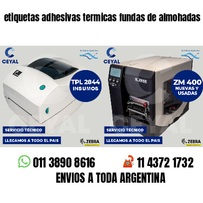 etiquetas adhesivas termicas fundas de almohadas