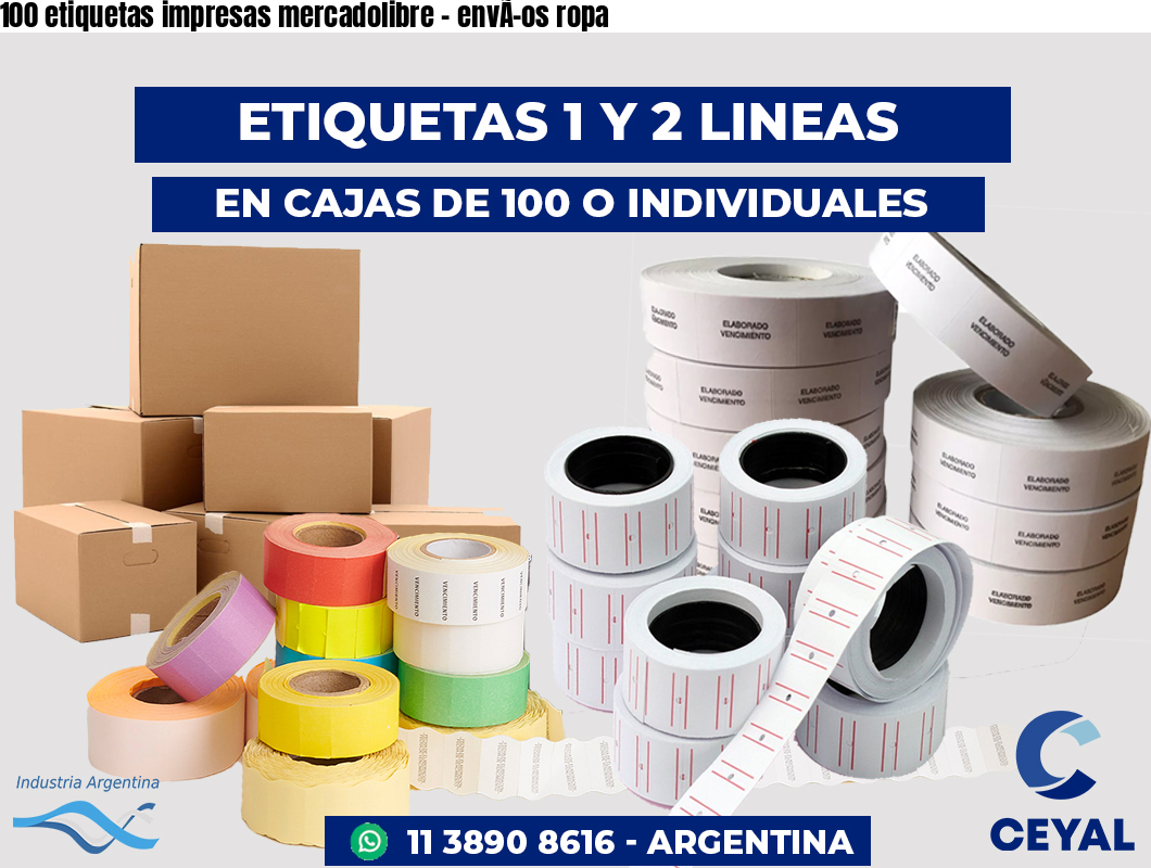 100 etiquetas impresas mercadolibre - envÃ­os ropa