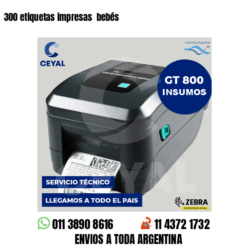 300 etiquetas impresas  bebés