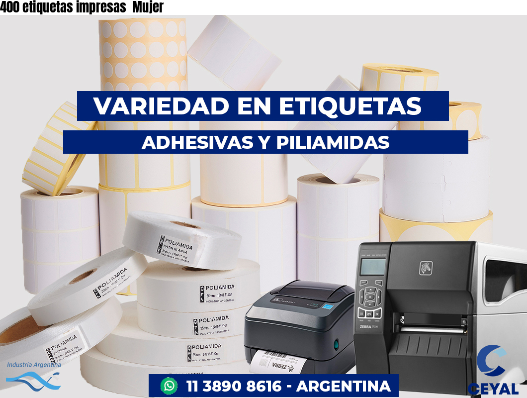 400 etiquetas impresas  Mujer