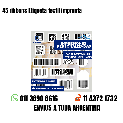 45 ribbons Etiqueta textil imprenta