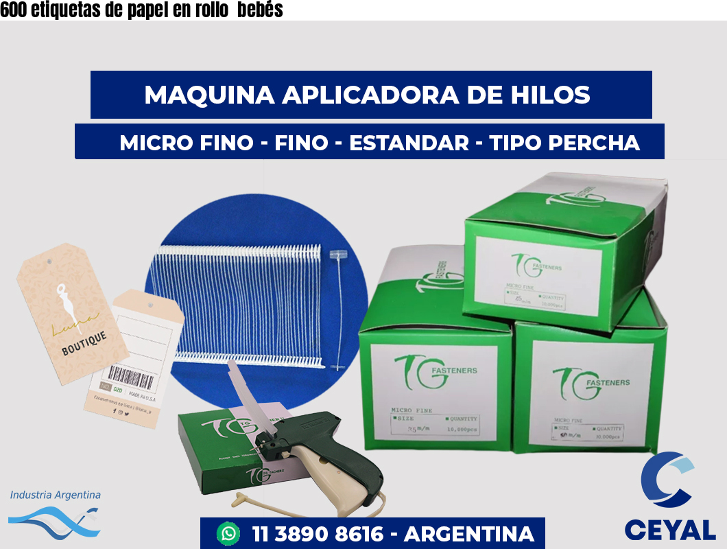 600 etiquetas de papel en rollo  bebés