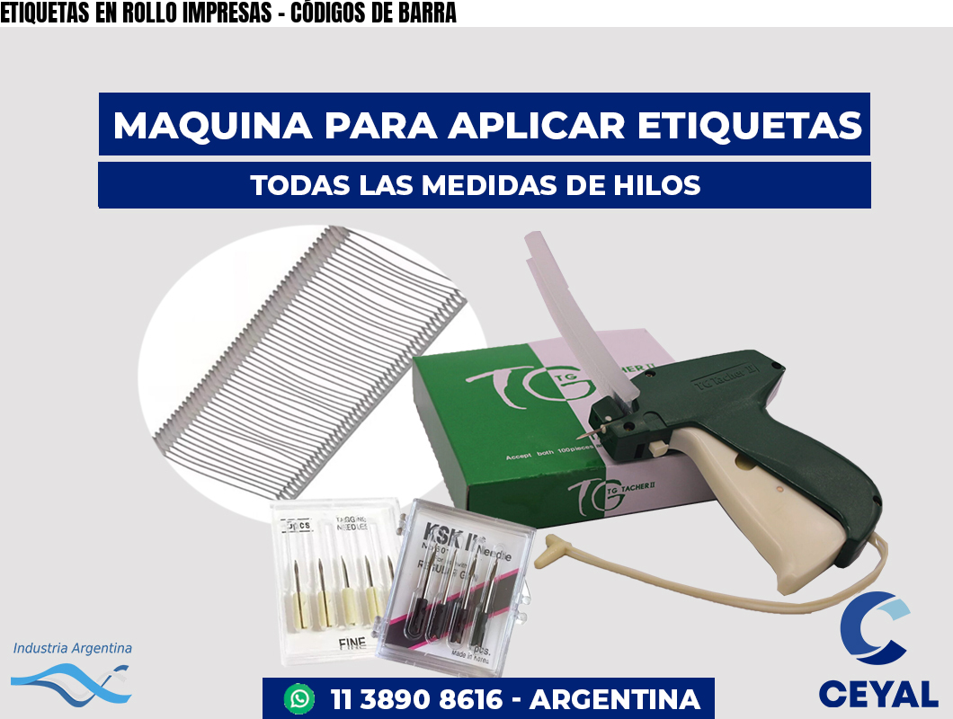 ETIQUETAS EN ROLLO IMPRESAS - CÓDIGOS DE BARRA