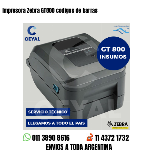 Impresora Zebra GT800 codigos de barras