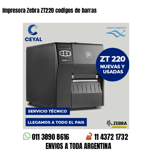 Impresora Zebra ZT220 codigos de barras