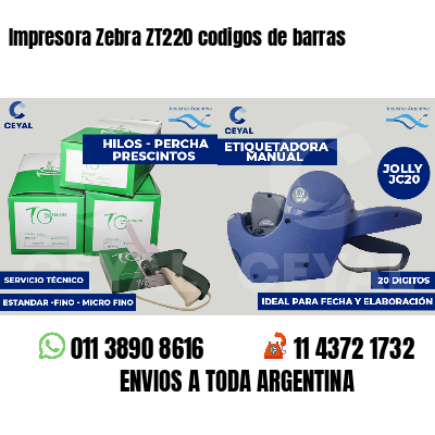 Impresora Zebra ZT220 codigos de barras