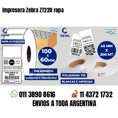 Impresora Zebra ZT220 ropa