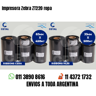 Impresora Zebra ZT220 ropa