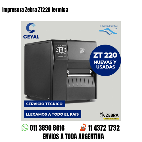 Impresora Zebra ZT220 termica