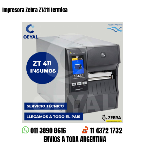 Impresora Zebra ZT411 termica