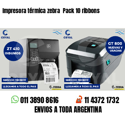 Impresora térmica zebra  Pack 10 ribbons