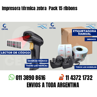 Impresora térmica zebra  Pack 15 ribbons