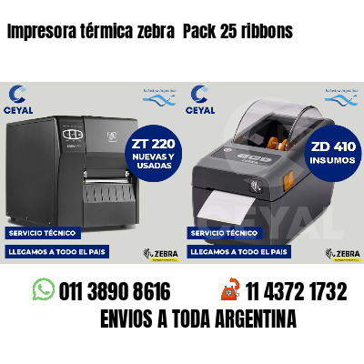Impresora térmica zebra  Pack 25 ribbons
