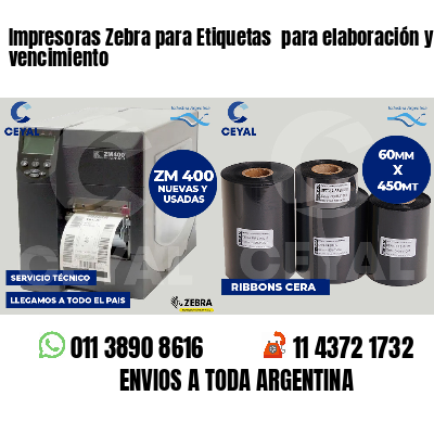 Impresoras Zebra para Etiquetas  para elaboración y vencimiento