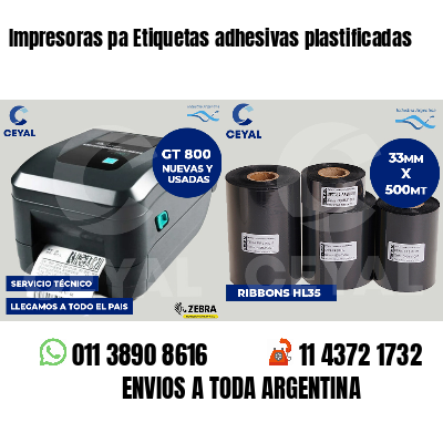 Impresoras pa Etiquetas adhesivas plastificadas