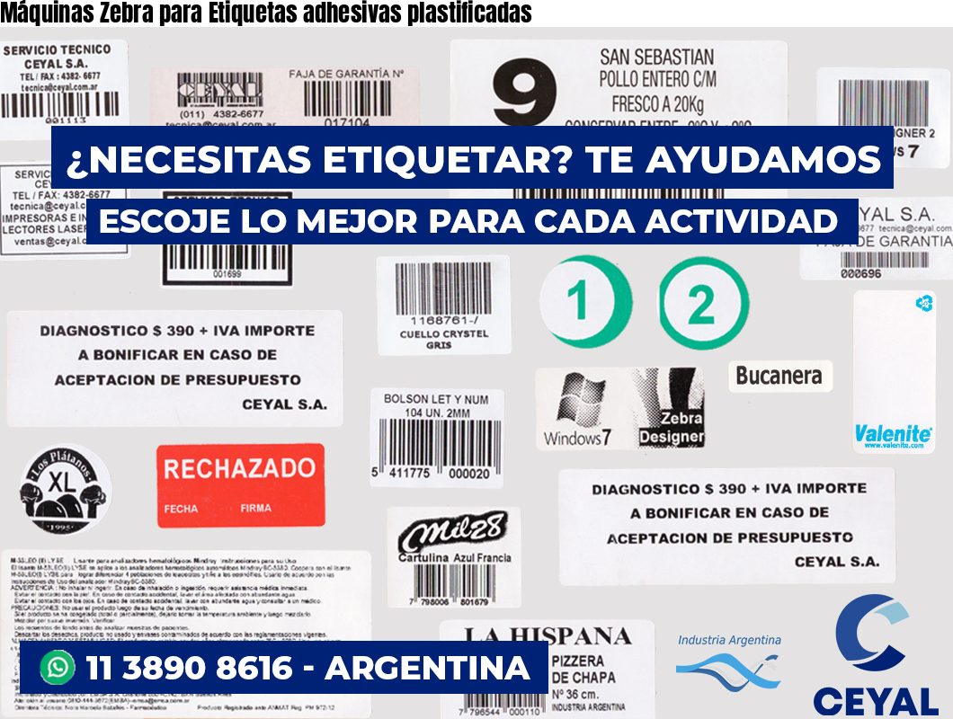 Máquinas Zebra para Etiquetas adhesivas plastificadas