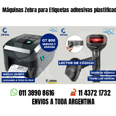Máquinas Zebra para Etiquetas adhesivas plastificadas
