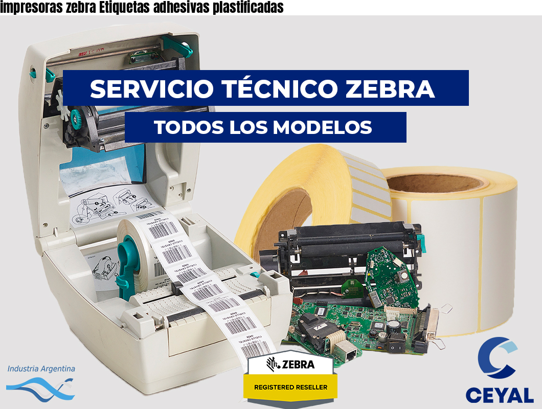 impresoras zebra Etiquetas adhesivas plastificadas