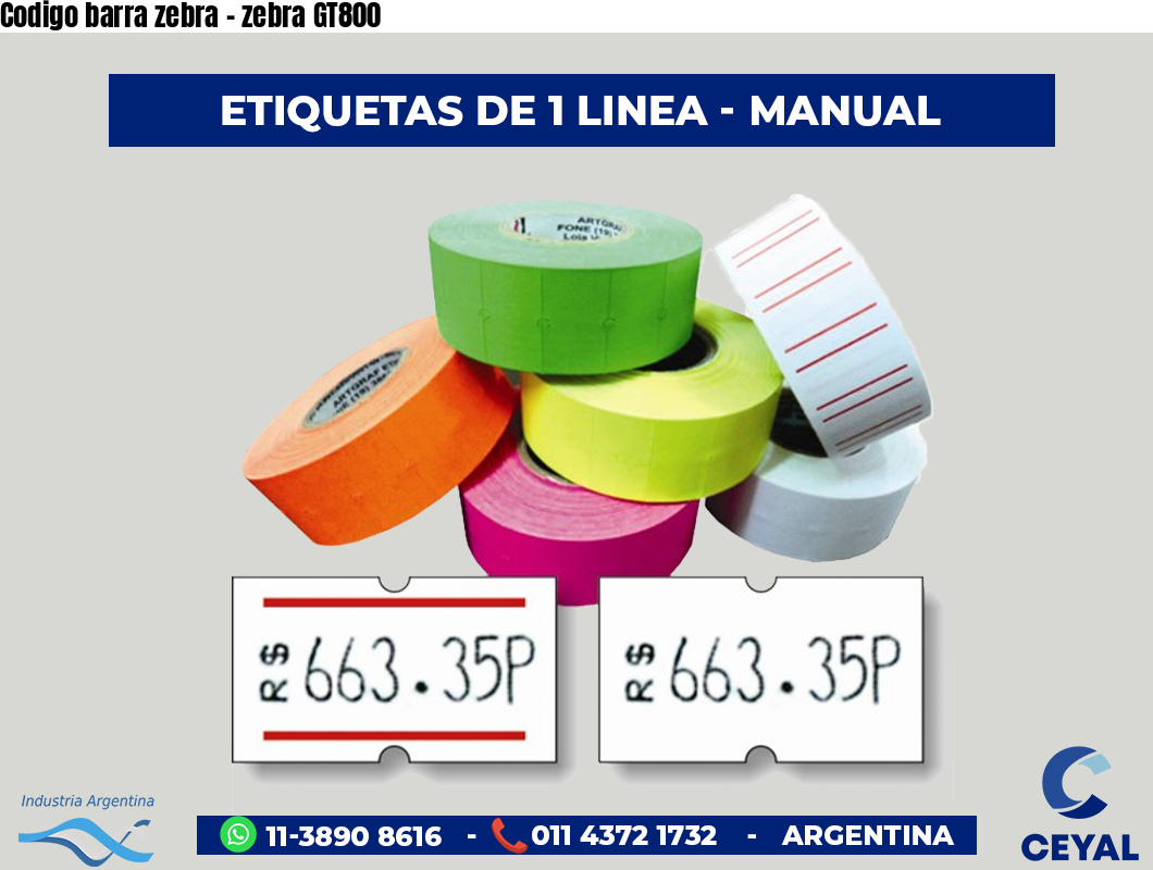 Codigo barra zebra - zebra GT800