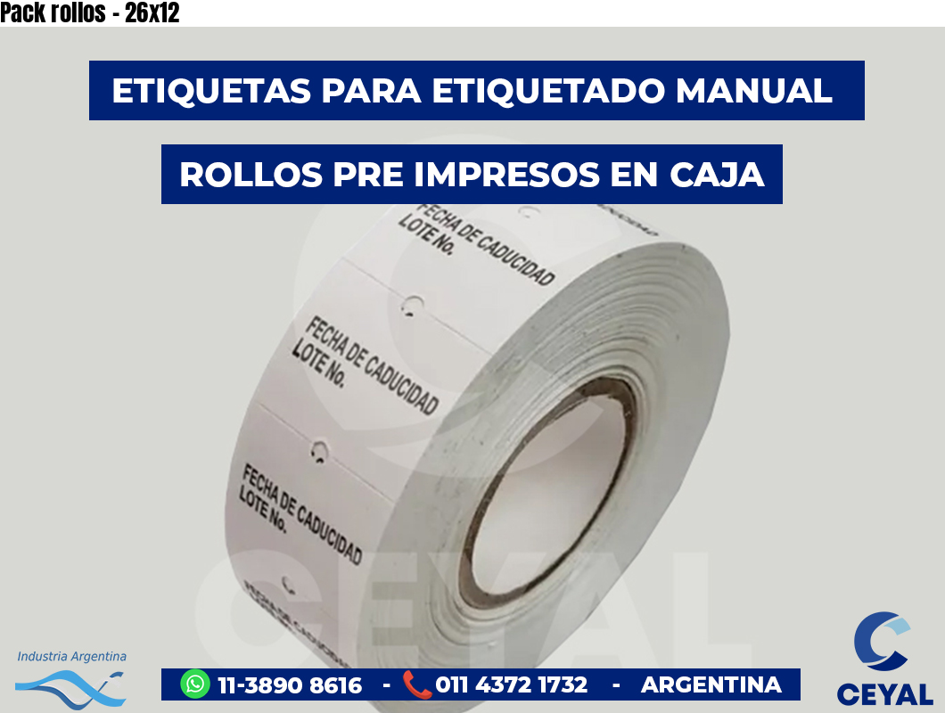 Pack rollos - 26x12