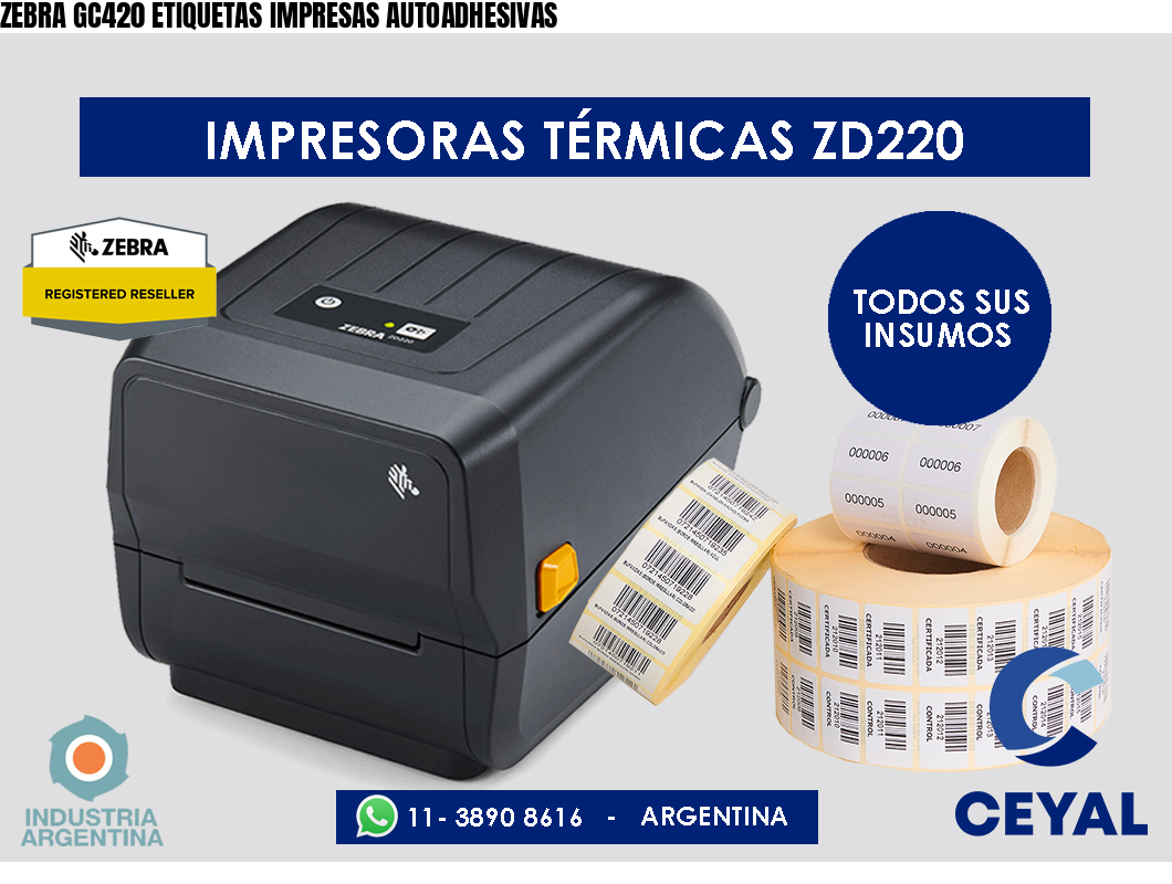 ZEBRA GC420 ETIQUETAS IMPRESAS AUTOADHESIVAS
