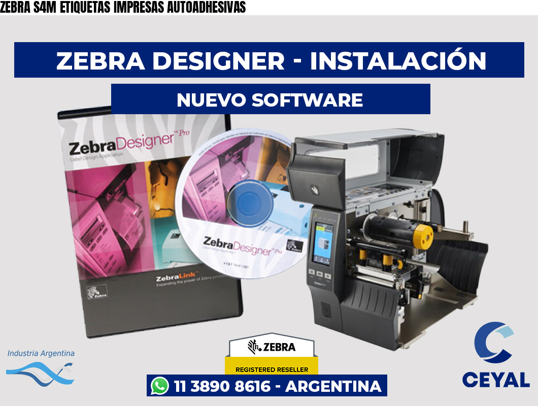ZEBRA S4M ETIQUETAS IMPRESAS AUTOADHESIVAS