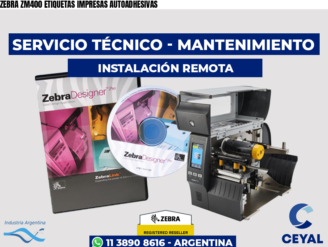 ZEBRA ZM400 ETIQUETAS IMPRESAS AUTOADHESIVAS