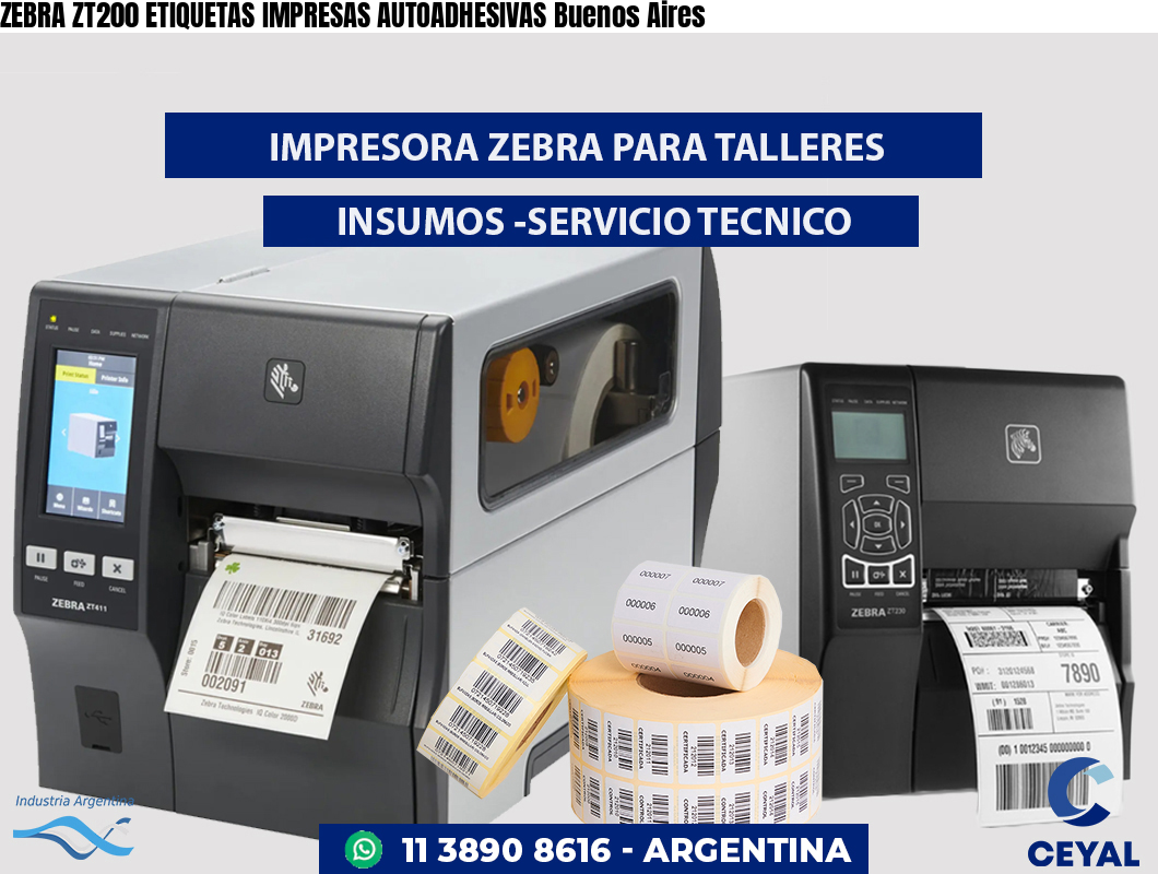 ZEBRA ZT200 ETIQUETAS IMPRESAS AUTOADHESIVAS Buenos Aires