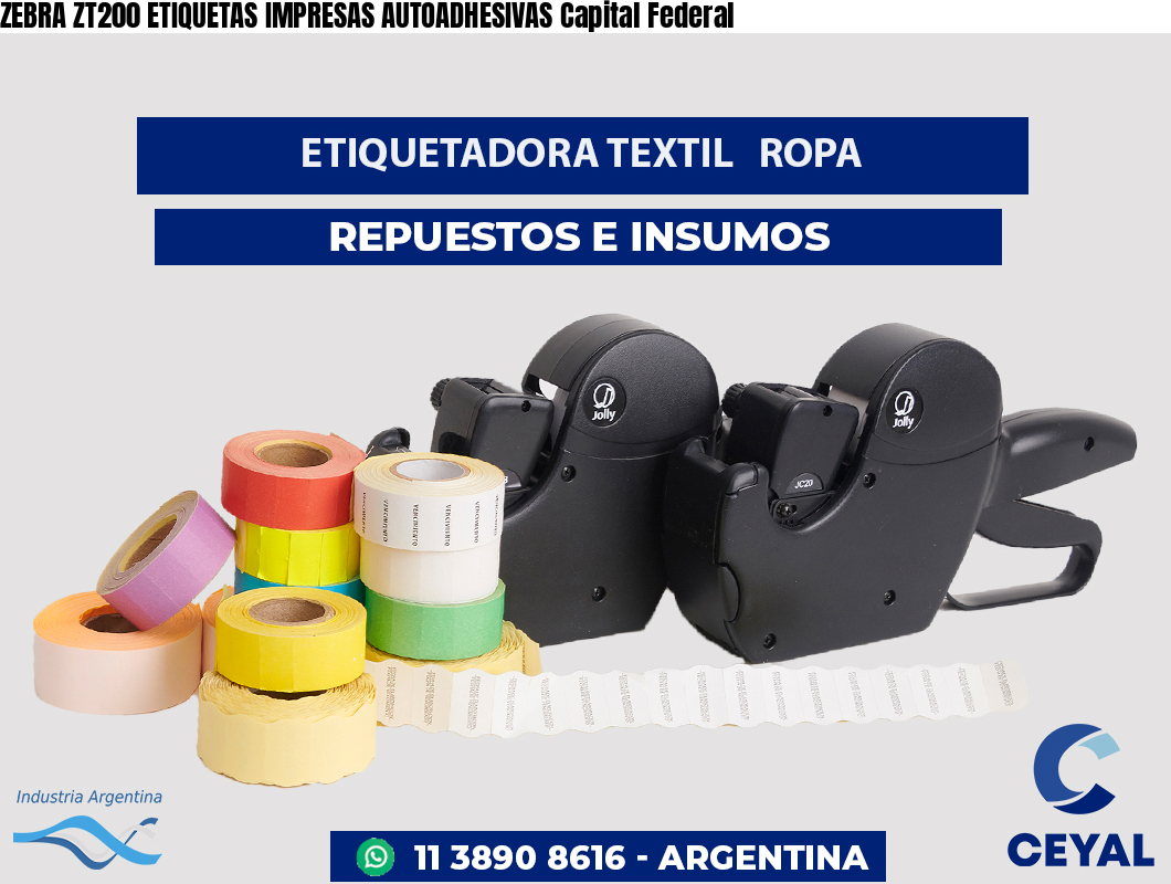 ZEBRA ZT200 ETIQUETAS IMPRESAS AUTOADHESIVAS Capital Federal