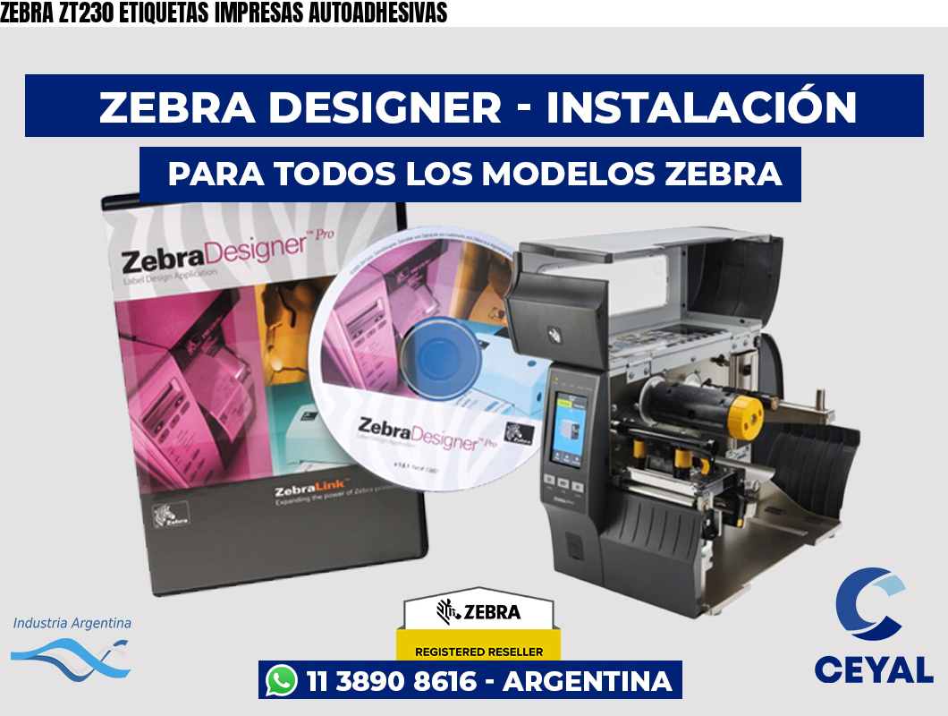 ZEBRA ZT230 ETIQUETAS IMPRESAS AUTOADHESIVAS