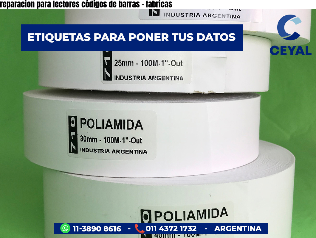 reparacion para lectores códigos de barras - fabricas