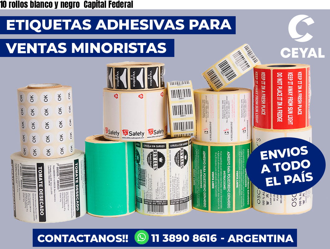 10 rollos blanco y negro  Capital Federal