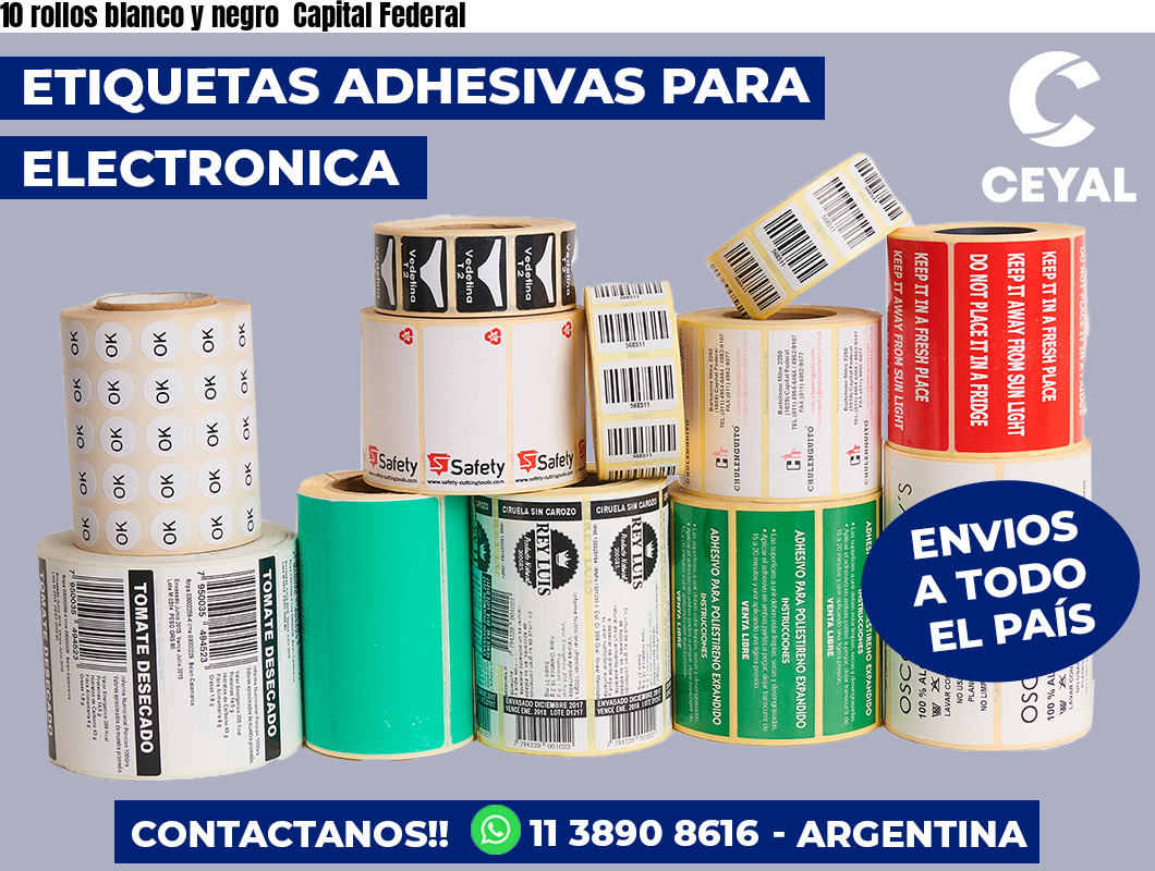 10 rollos blanco y negro  Capital Federal