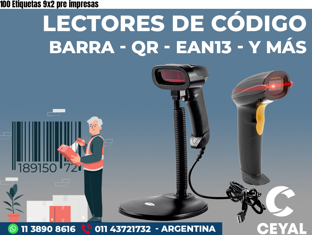 100 Etiquetas 9x2 pre impresas