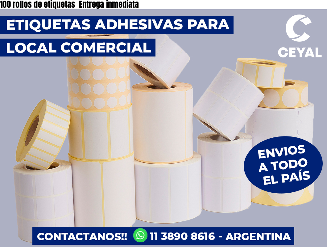 100 rollos de etiquetas  Entrega inmediata