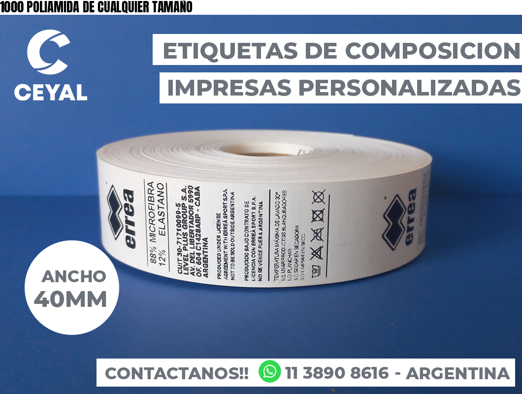 1000 POLIAMIDA DE CUALQUIER TAMAÑO