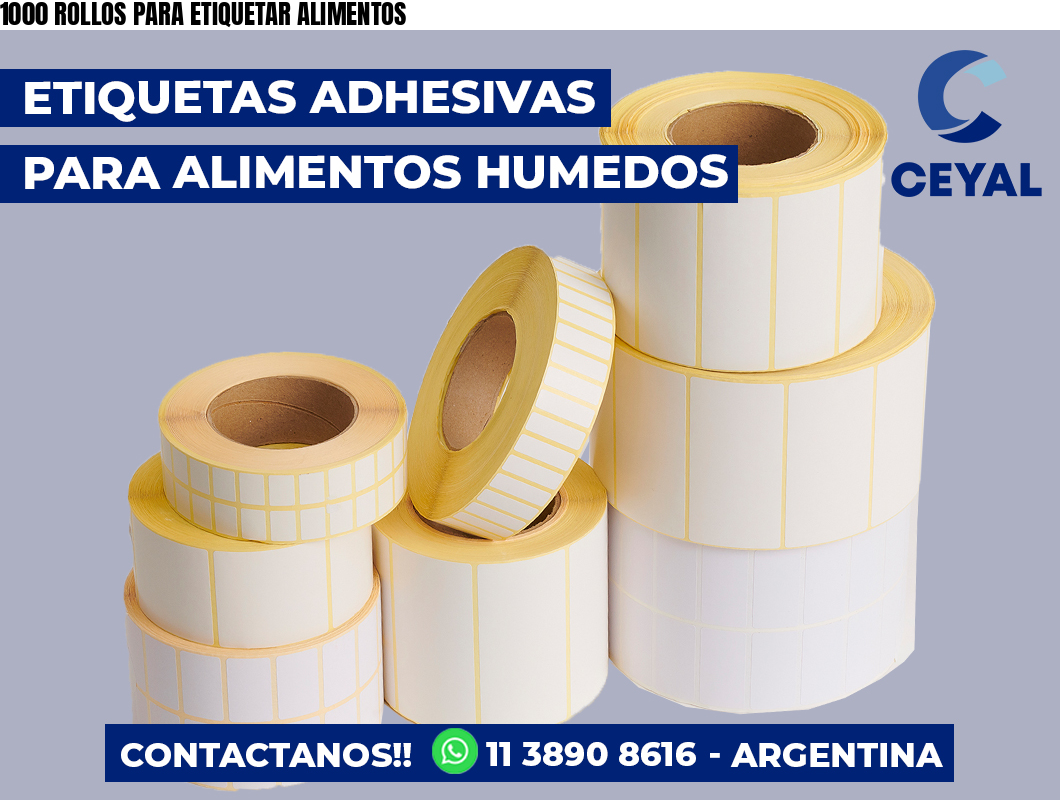 1000 ROLLOS PARA ETIQUETAR ALIMENTOS