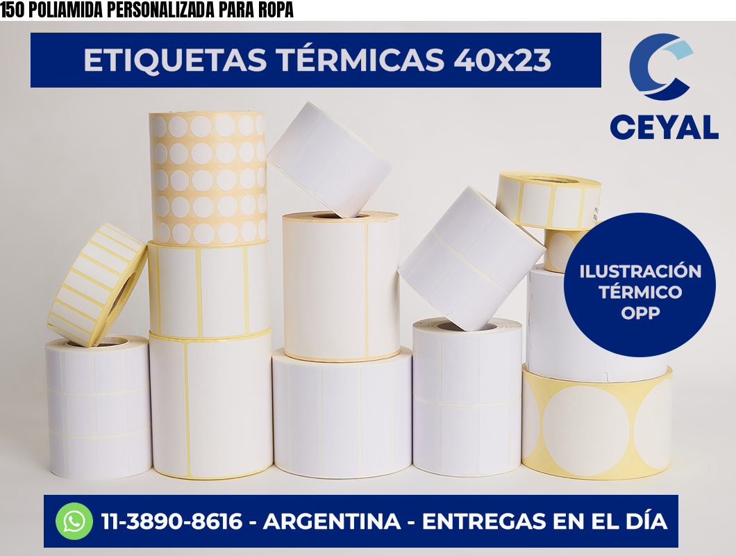 150 POLIAMIDA PERSONALIZADA PARA ROPA