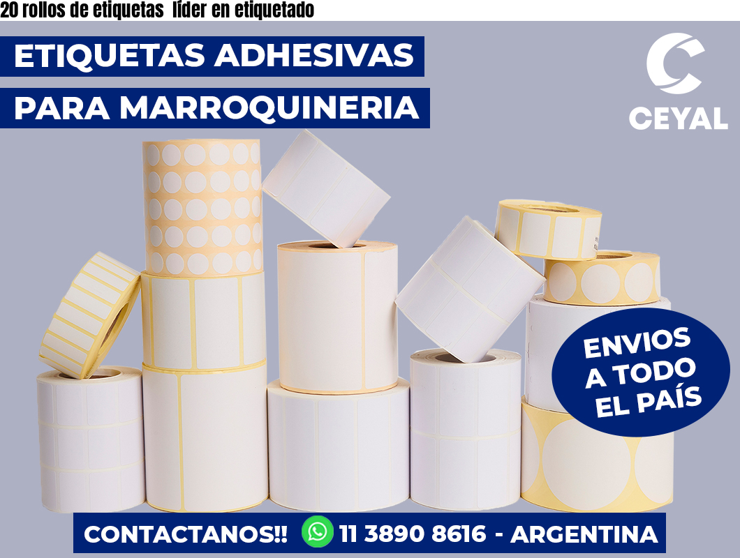 20 rollos de etiquetas  líder en etiquetado