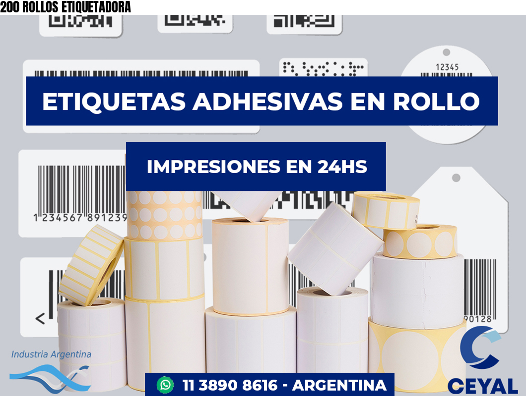 200 ROLLOS ETIQUETADORA