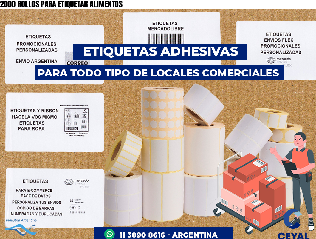 2000 ROLLOS PARA ETIQUETAR ALIMENTOS