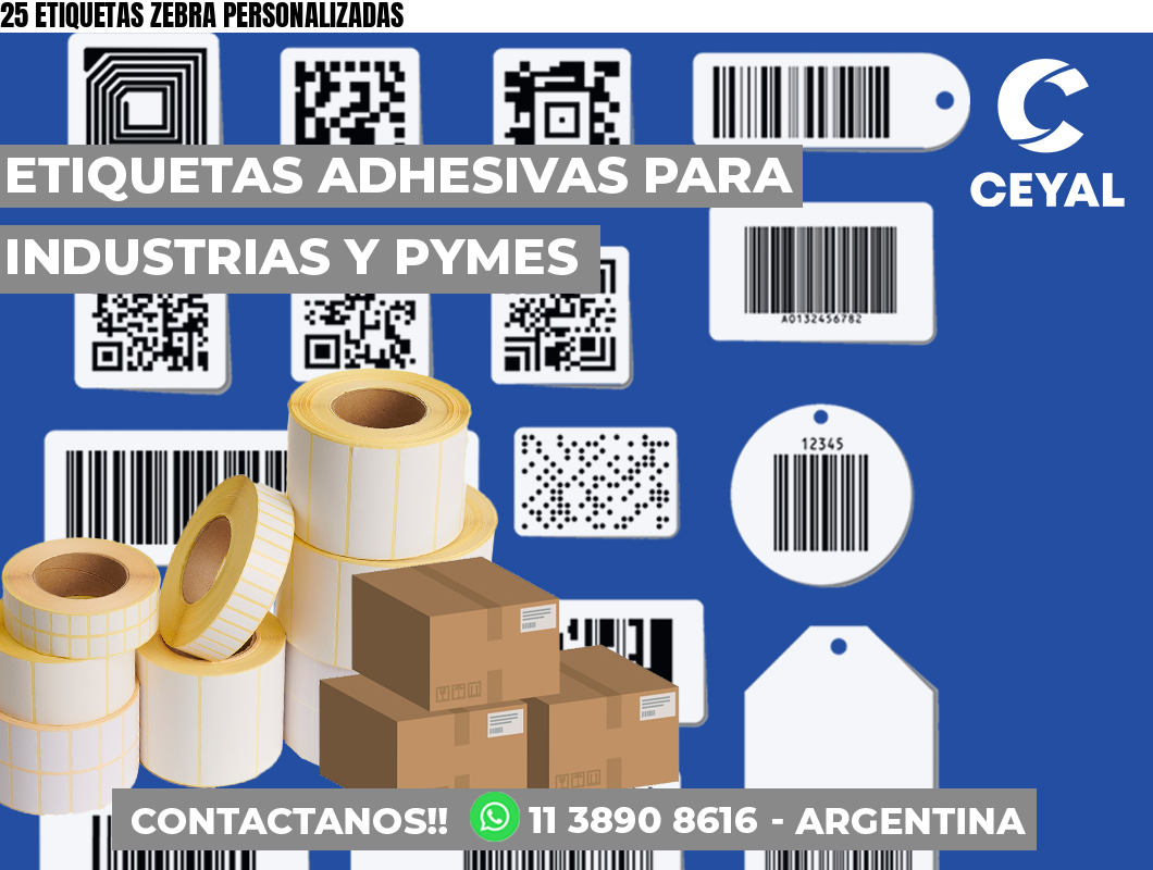 25 ETIQUETAS ZEBRA PERSONALIZADAS