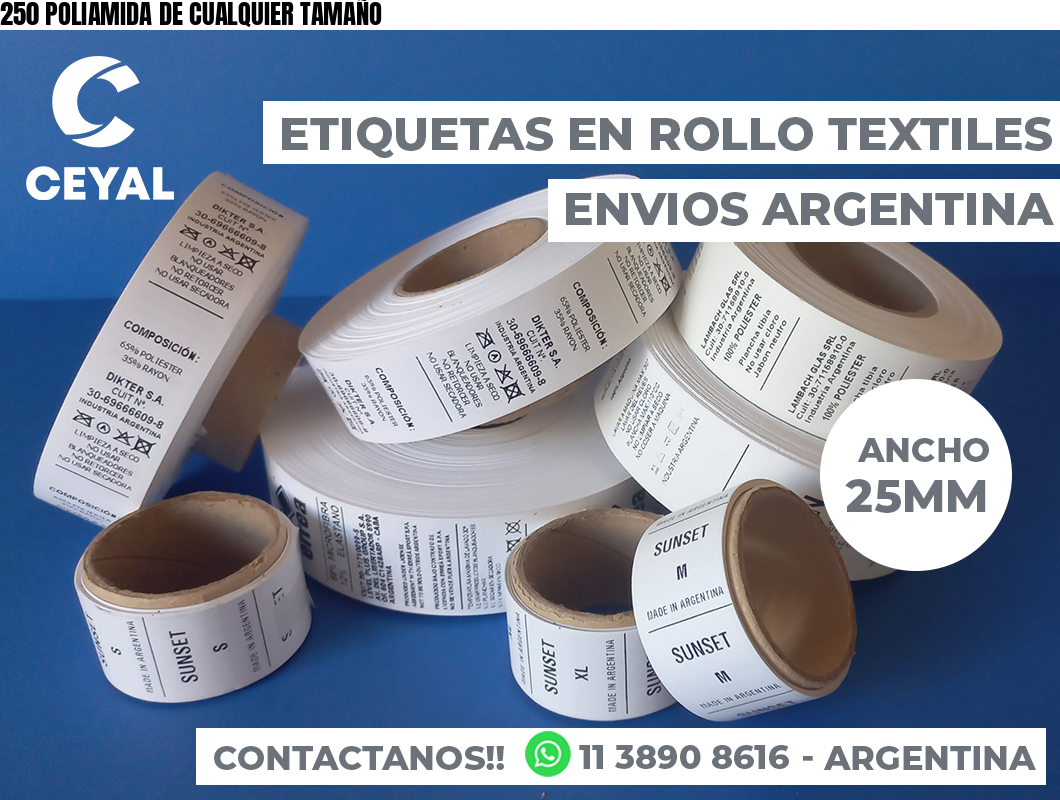 250 POLIAMIDA DE CUALQUIER TAMAÑO